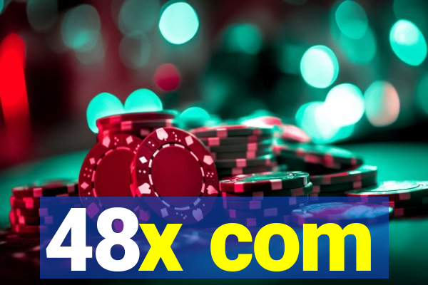 48x com